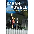 Assassination Vacation