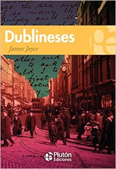Livres Couvertures de Dublineses (Colección Grandes Clásicos) (Español) Tapa blanda – 6 enero 2017