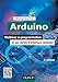 Arduino : Maitrisez sa programmation et ses cartes d'interface (shields) by 