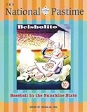 The National Pastime, 2016 (National Pastime : a Review of Baseball History)