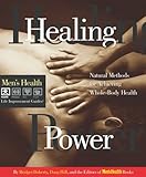 Image de Healing Power: Natural Methods for Achieving Whole-Body Health (Men's Health Life Improvement Guides)