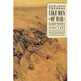 Like Men of War: Black Troops in the Civil War by Noah Andre Trudeau (2002-03-05)
