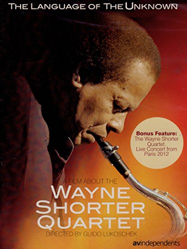 The Language of the Unknown: A Film About the Wayne Shorter Quartet (OmU)