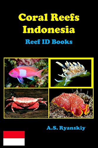 Coral Reefs Indonesia: Reef ID Books