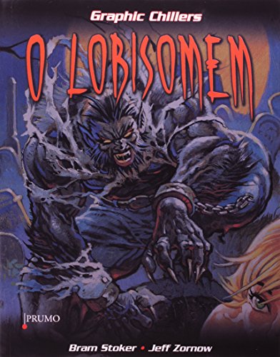Livro O Lobisomen Coleção Graphic Chillers