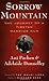 Sorrow Mountain: The Journey of a Tibetan Warrior Nun by Ani Pachen, Adelaide Donnelley