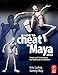 How to Cheat in Maya 2012: Tools and Techniques for Character Animation