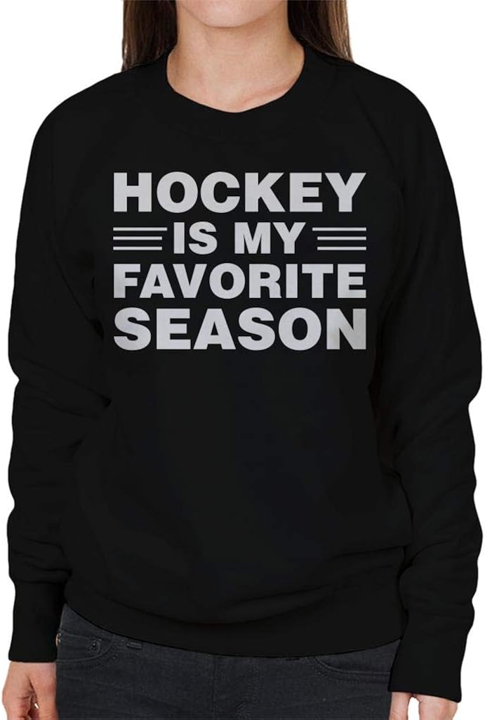 Hockey is My Favourite Season Women's Sweatshirt Black