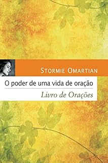 O poder de uma vida de oração: Livro de orações
