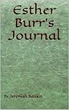 Esther Burr's Journal by Jeremiah Rankin