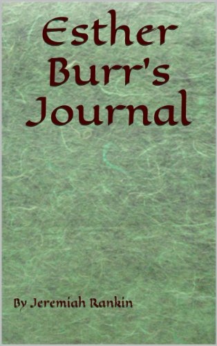 Esther Burr's Journal by Jeremiah Rankin