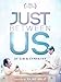 Just Between Us