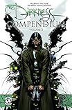 The Darkness Compendium Volume 2 (Darkness Compendium Edition Tp) The Darkness Compendium Volume 2 (Darkness Compendium Edition Tp)