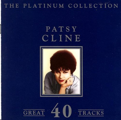 Patsy Cline - The Platinum Collection By Patsy Cline - Zortam Music