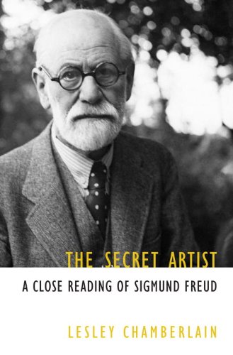 The Secret Artist: A Close Reading of Sigmund Freud ISBN-13 9781583225776