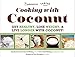 Cooking With Coconut B01M4IG17X Book Cover