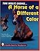 Tom Wolfe Carves--a Horse of a Different Color (Schiffer Book for Woodcarvers) by 