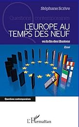 L' Europe au temps des Neuf ou La fin des illusions