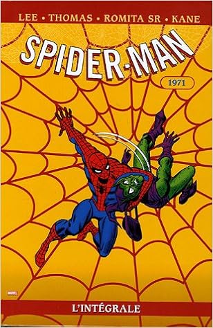Amazon Fr Spider Man L Integrale T09 1971 Lee Stan Livres