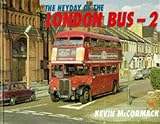 Front cover for the book The Heyday of London's Buses by Kevin McCormack
