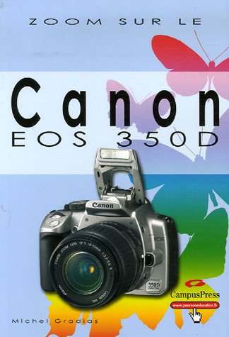 Canon EOS 350D by (Paperback)