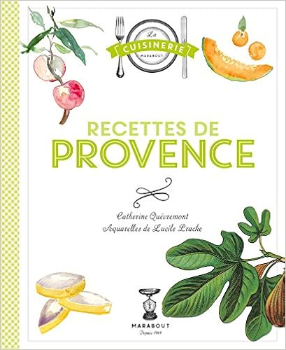 Recettes de provence, by Catherine QuÃ©vremont