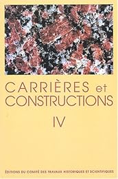 Carrières et constructions en France et dans les pays limitrophes