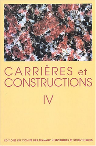 Carrières et constructions en France et dans les pays limitrophes