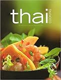 Thai Cooking: A Collection of Easy & Elegant Recipes by 