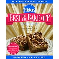 Pillsbury: Best of the Bake-Off Cookbook: 50th Anniversary Edition