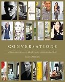 Conversations: Up Close and Personal with Icons of Fashion, Interior Design, and Art by Blue Carreon