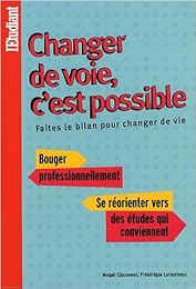 Changer de voie, c'est possible