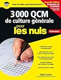 3 000 QCM de Culture générale pour les Nuls Concours - Nouvelle édition - concours et examens Fon by