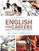English for Careers: Business, Professional and Technical