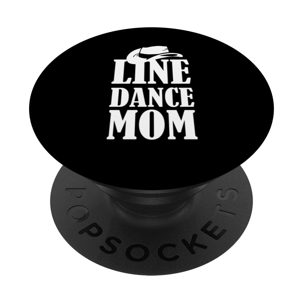Line Dance mom line dancing mother PopSockets Swappable PopGrip
