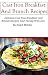 Cast Iron Recipes: Cast Iron Brunch And Breakfast Recipes (Cast Iron Cooking)