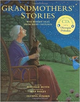 Grandmothers Stories Burleigh Muten Sian Bailey