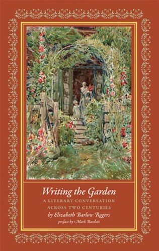 Download Writing the Garden: A Literary Conversation Across Two Centuries (English Edition) PDF