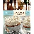 The Boozy Baker: 75 Recipes for Spirited Sweets