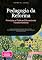 Livro Pedagogia da Reforma: Princípios e Práticas Educacionais Transformadoras