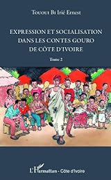 Expression et socialisation dans les contes gouro de Côte d'Ivoire