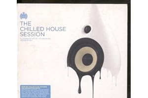 Ministry Of Sound: Chilled House Session