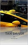 Taxi Driver: A Novella
