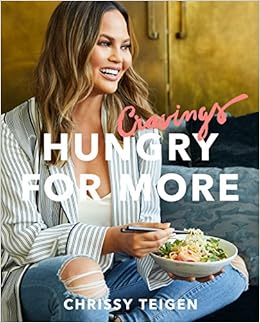 Cravings Hungry For More A Cookbook Chrissy Teigen