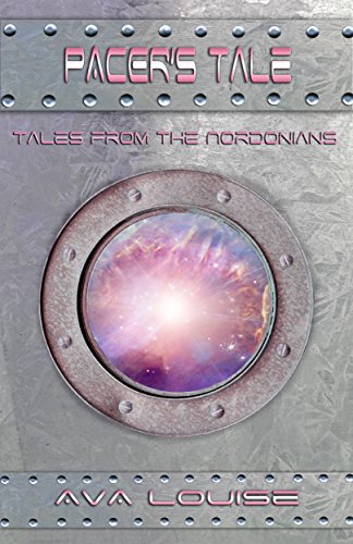 Pacer's Tale (Tales from the Nordonians Book 4)