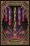 Amnesty: Book 3 in the Amberlough Dossier by Lara Elena Donnelly