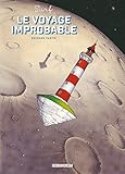 Le voyage improbable, Tome 2 : : Avec un papertoy offert by