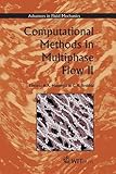 Computational Methods in Multiphase Flow II, , 1853129860