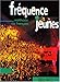 Frequence Jeunes: Methode De Francais (French Edition) by 
