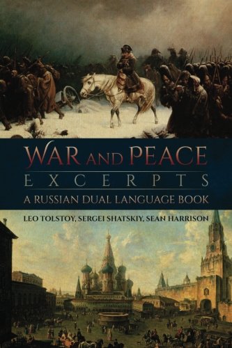 War and Peace Excerpts: A Russian Dual Language Book